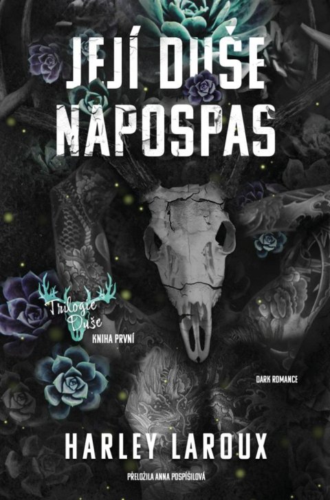 Laroux Harley: Její duše napospas