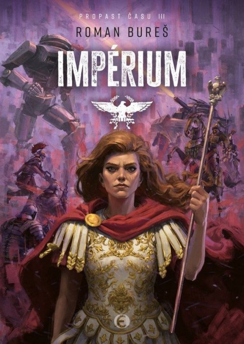 Bureš Roman: Impérium