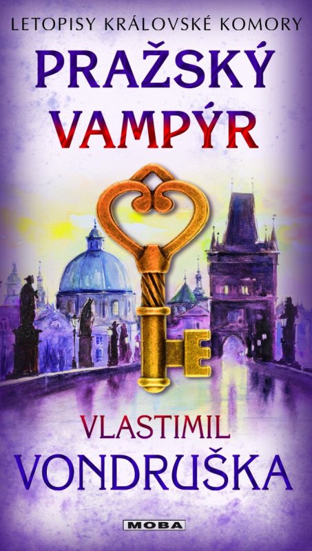 Vondruška Vlastimil: Pražský vampýr - Letopisy královské komory