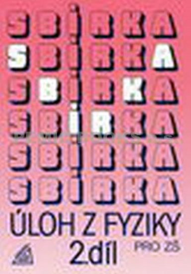 Bohuněk Jiří: Sbírka úloh z fyziky pro ZŠ, 2. díl