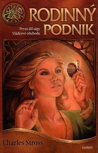 Stross Charles: Vládcové obchodu 1 - Rodinný podnik