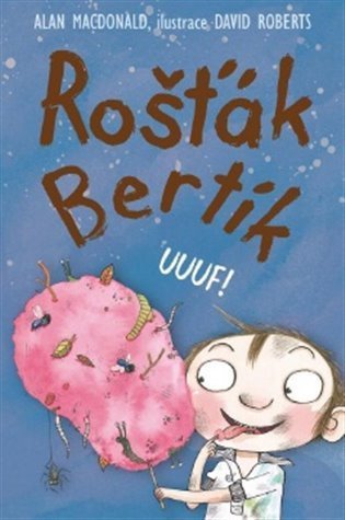 : Rošťák Bertík – Uuuf!