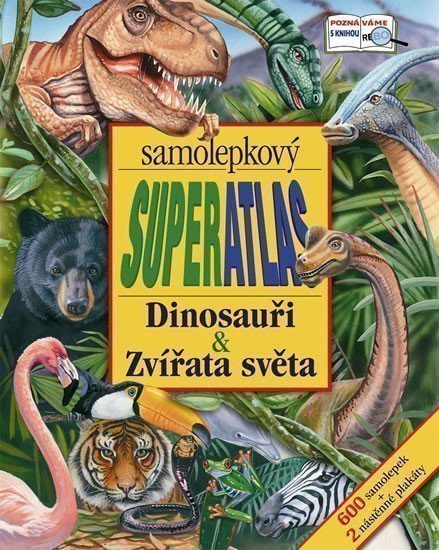 neuveden: Superatlas – Dinosauři & Zvířata světa