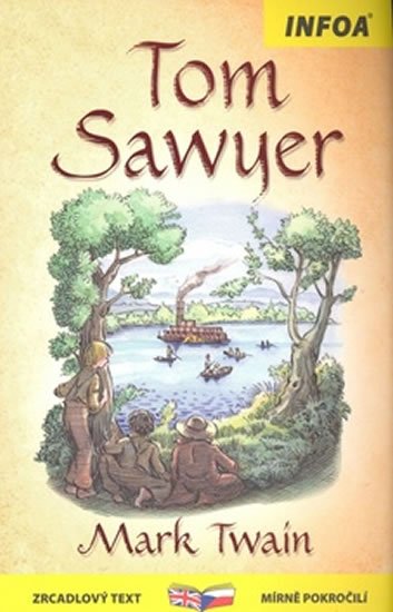 Twain Mark: Tom Sawyer - Zrcadlová četba Twain Mark: Tom Sawyer - Zrcadlová četba