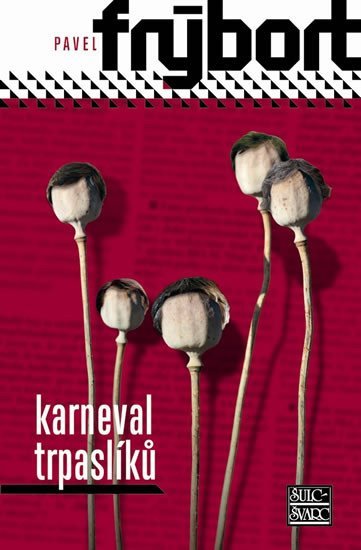 Frýbort Pavel: Karneval trpaslíků