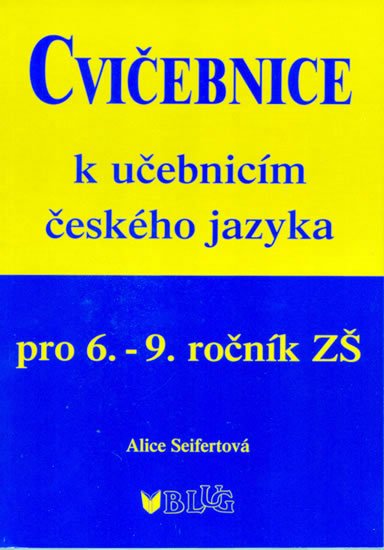Seifertová Alice: Cvičebnice ČJ pro 6.–9. ročník