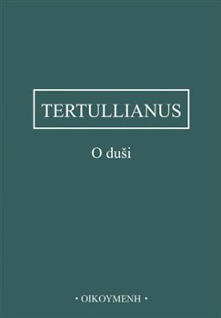 Tertullianus: O duši