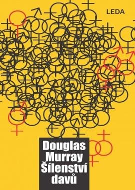 Murray Douglas: Šílenství davů Murray Douglas: Šílenství davů