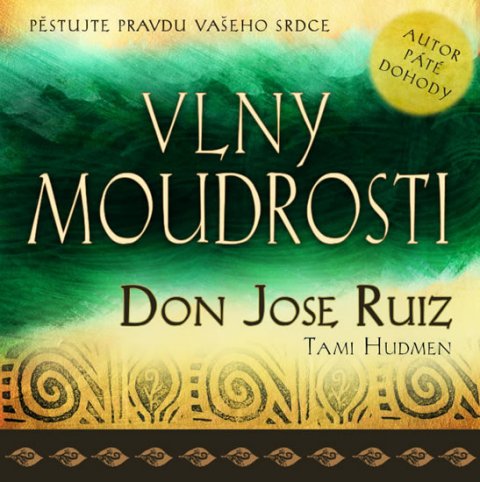 Ruiz Don Miguel: Vlny moudrosti
