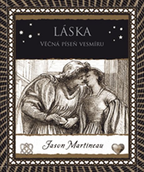 Martineau Jason: Láska - Věčná píseň vesmíru Martineau Jason: Láska - Věčná píseň vesmíru