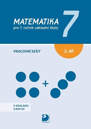 : Matematika pro 7. ročník základní školy, pracovní sešit 2