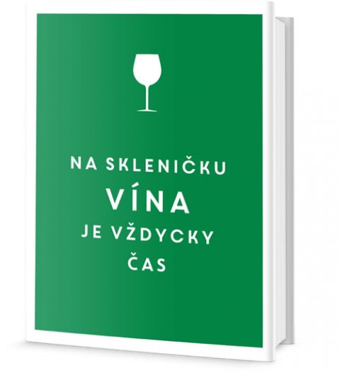 neuveden: Na skleničku vína je vždycky čas neuveden: Na skleničku vína je vždycky čas