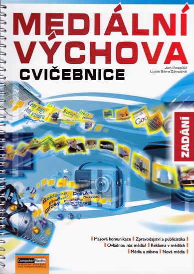 Závodný Pospíšil Jan: Mediální výchova - Cvičebnice Závodný Pospíšil Jan: Mediální výchova - Cvičebnice