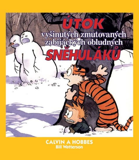 Watterson Bill: Calvin a Hobbes 7 - Útok vyšinutých zmutovaných zabijáckých obludných sněhu Watterson Bill: Calvin a Hobbes 7 - Útok vyšinutých zmutovaných zabijáckých obludných sněhu