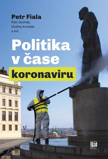 kolektiv autorů: Politika v čase koronaviru - Předběžná analýza