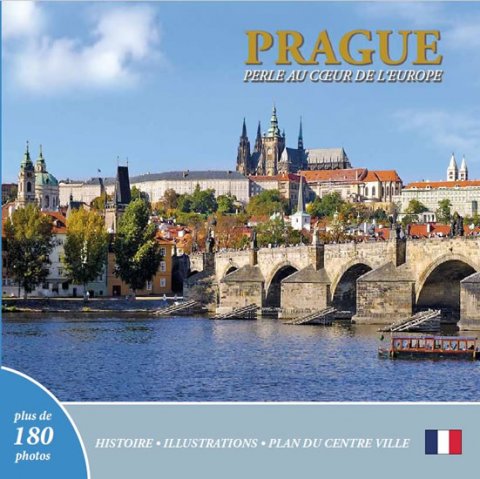 Henn Ivan: Prague: Perle au coeur de l´Europe (francouzsky) Henn Ivan: Prague: Perle au coeur de l´Europe (francouzsky)