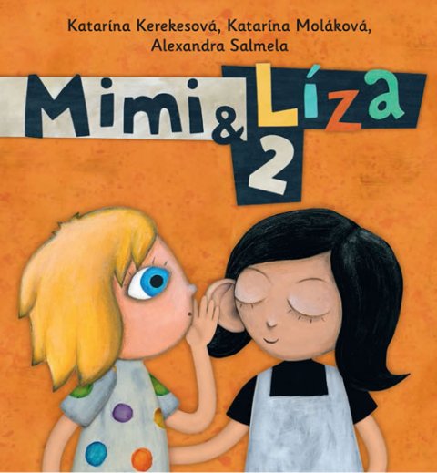 Kerekesová Katarína: Mimi a Líza 2 Kerekesová Katarína: Mimi a Líza 2