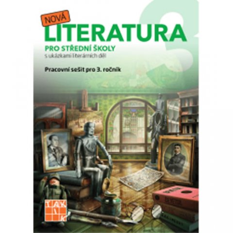 neuveden: Nová literatura pro 3.ročník SŠ - pracovní sešit