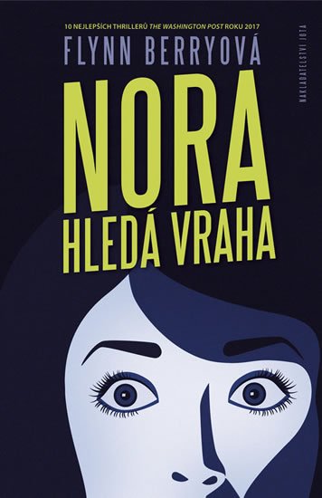 Berryová Flynn: Nora hledá vraha