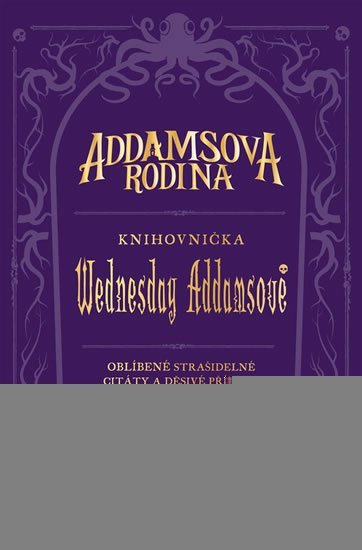 Glassová Calliope: Addamsova rodina - Knihovnička Wednesday Addamsové