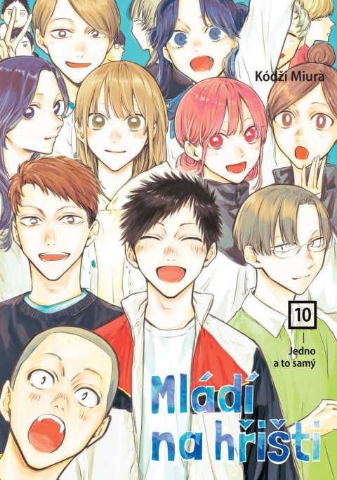 -: Mládí na hřišti 10 - Jedno a to samý