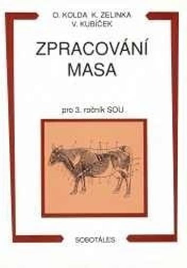kolektiv autorů: Zpracování masa pro 3.roč. SOU