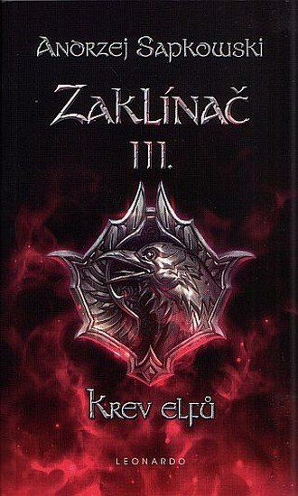 Sapkowski Andrzej: Zaklínač III. - Krev elfů