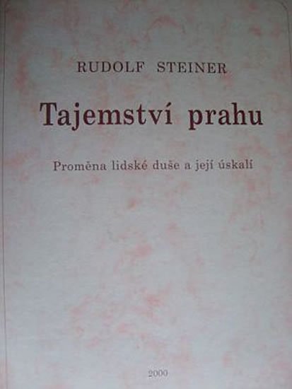 Steiner Rudolf: Tajemství prahu Steiner Rudolf: Tajemství prahu