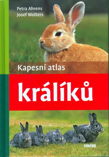 Ahrensová Petra: Kapesní atlas králíků