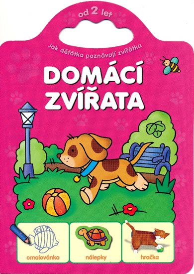 Bator Agnieszka: Jak děťátka poznávají zvířátka - Domácí