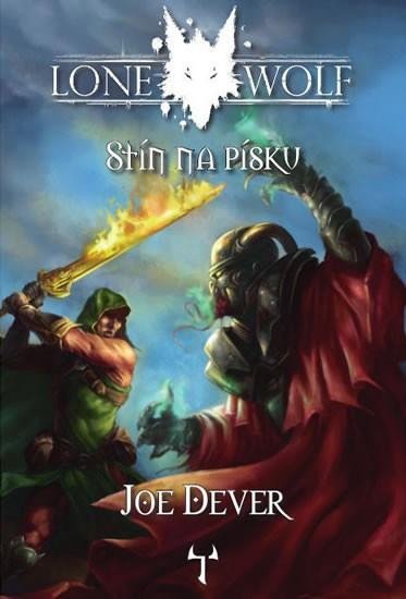 Dever Joe: Lone Wolf 5: Stín na písku (gamebook) Dever Joe: Lone Wolf 5: Stín na písku (gamebook)
