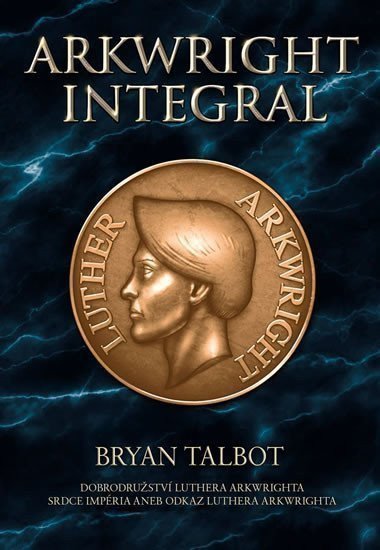 Talbot Bryan: Arkwright Integral