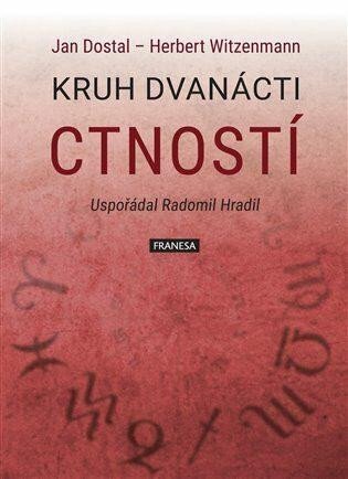 Dostal Jan: Kruh dvanácti ctností