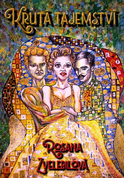 Zvelebilová Rosana: Krutá tajemství