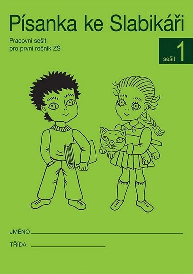 Wildová Radka: Písanka ke Slabikáři - 1. sešit