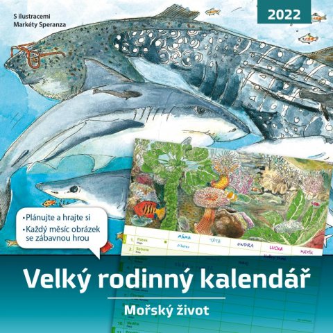 Kopřivová Monika: Velký rodinný kalendář 2022 : Mořský život
