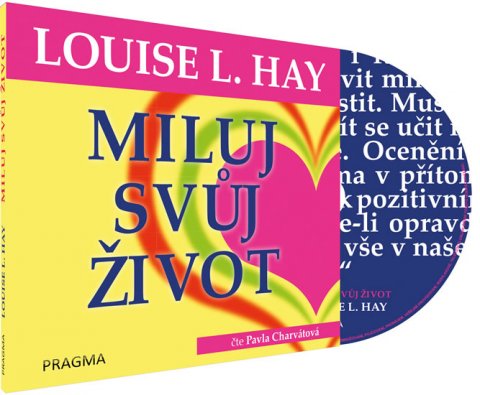 Hay Louise L.: Miluj svůj život - audioknihovna Hay Louise L.: Miluj svůj život - audioknihovna