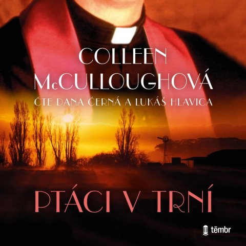 McCulloughová Colleen: Ptáci v trní - audioknihovna