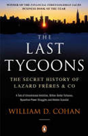 Cohan William D.: The Last Tycoons