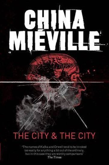 Miéville China: The City & The City