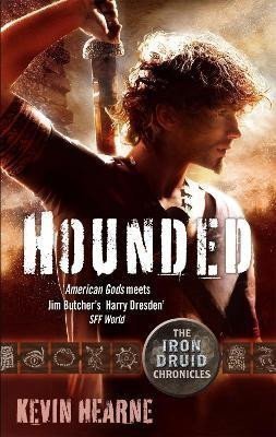 Hearne Kevin: Hounded: The Iron Druid Chronicles