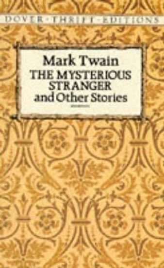 Twain Mark: The Mysterious Stranger