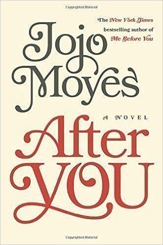 Moyesová Jojo: After You : A Novel
