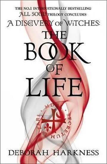 Harknessová Deborah E.: The Book of Life : (All Souls 3)