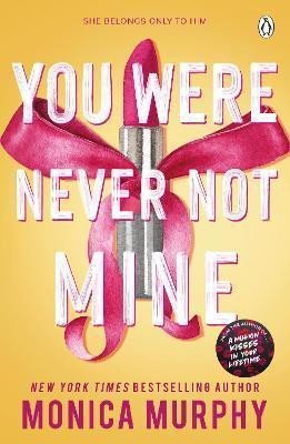 Murphy Monica: You Were Never Not Mine