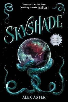 Aster Alex: Skyshade (The Lightlark Saga Book 3)