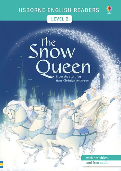 Andersen Hans Christian: The Snow Queen