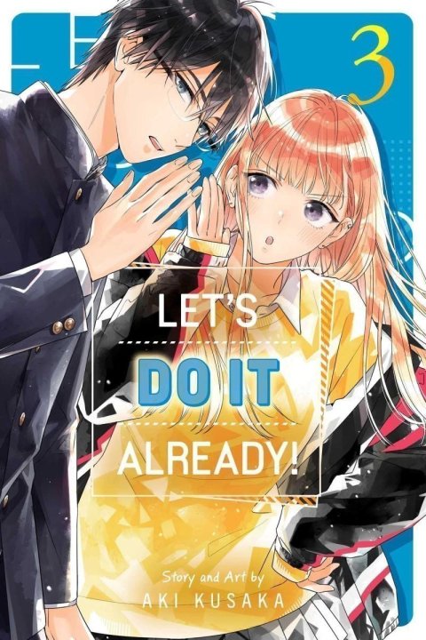Kusaka Aki: Let´s Do It Already! 3