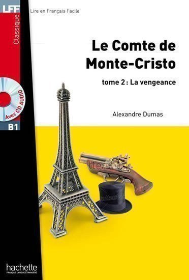 Dumas Alexandre: LFF B1: Le Comte de Monte Cristo 2 + CD Audio MP3