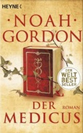 Gordon Noah: Der Medicus: Roman